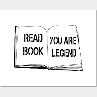 book lover's day Read Book you are legend gift Posters and Art